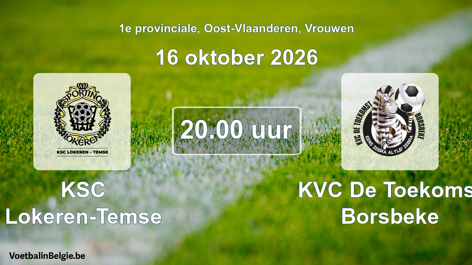 Geplande wedstrijd vrouwenvoetbal: KSC Lokeren-Temse - KVC De Toekomst Borsbeke (16 oktober 2026)