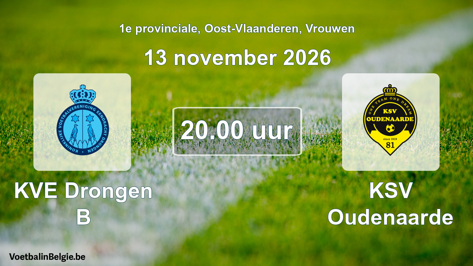 Scheduled match women football: KVE Drongen B - KSV Oudenaarde (13 November 2026)