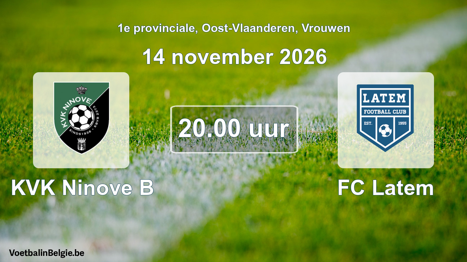 Geplande wedstrijd vrouwenvoetbal: KVK Ninove B - FC Latem (14 november 2026)