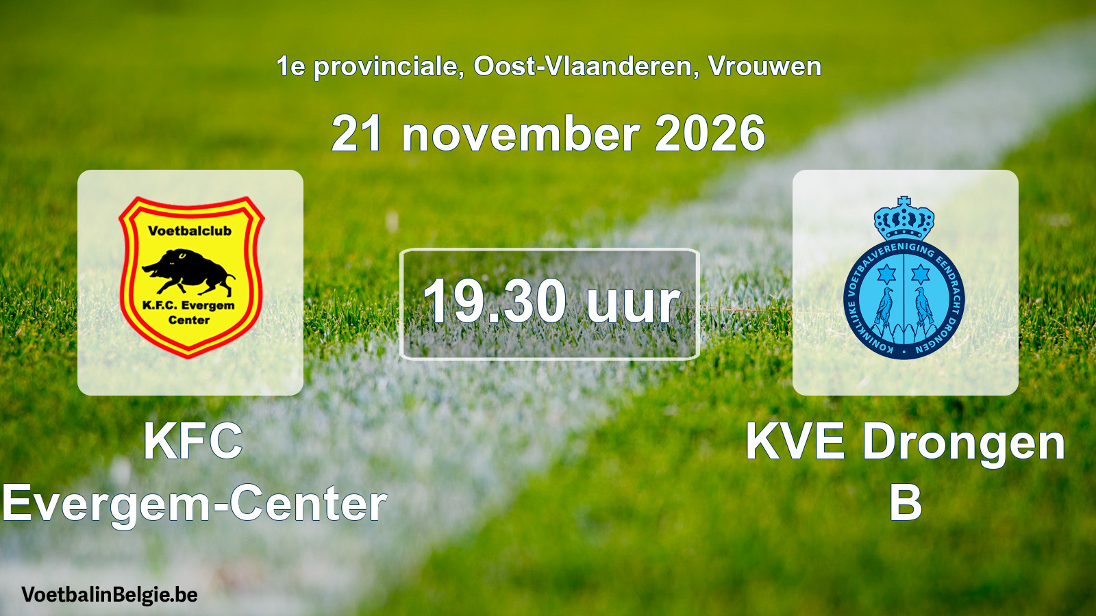 Geplande wedstrijd vrouwenvoetbal: KFC Evergem-Center - KVE Drongen B (21 november 2026)