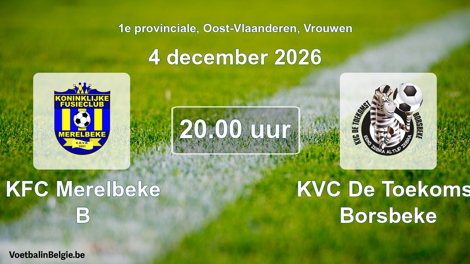 Geplande wedstrijd vrouwenvoetbal: KFC Merelbeke B - KVC De Toekomst Borsbeke (4 december 2026)