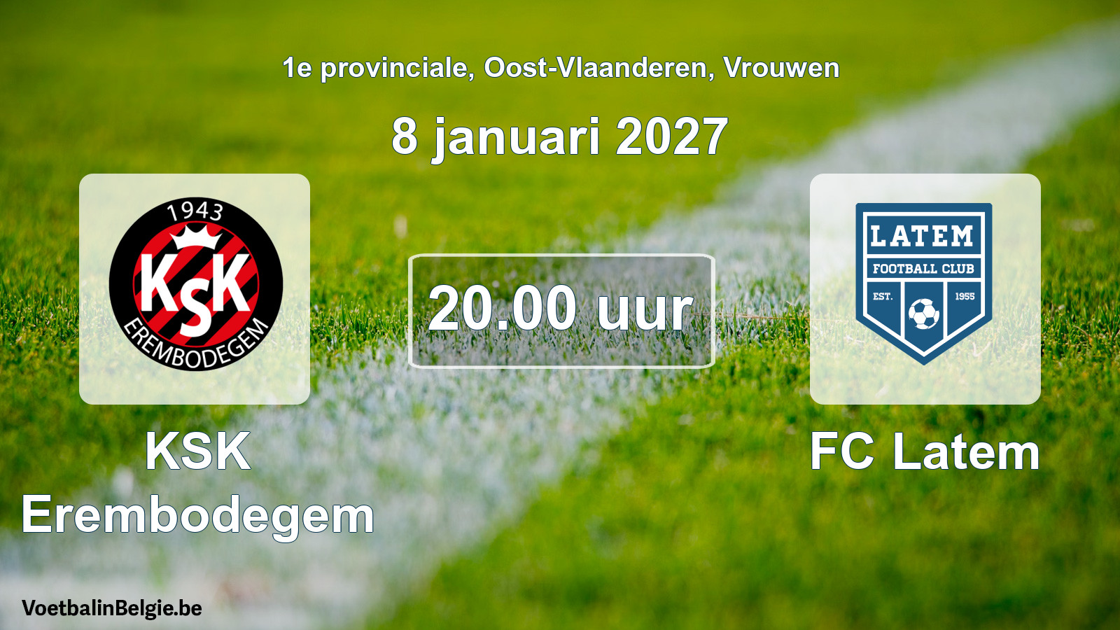 Geplande wedstrijd vrouwenvoetbal: KSK Erembodegem - FC Latem (8 januari 2027)