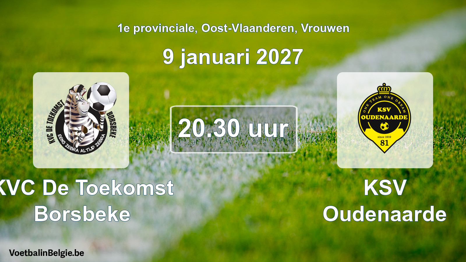 Geplande wedstrijd vrouwenvoetbal: KVC De Toekomst Borsbeke - KSV Oudenaarde (9 januari 2027)