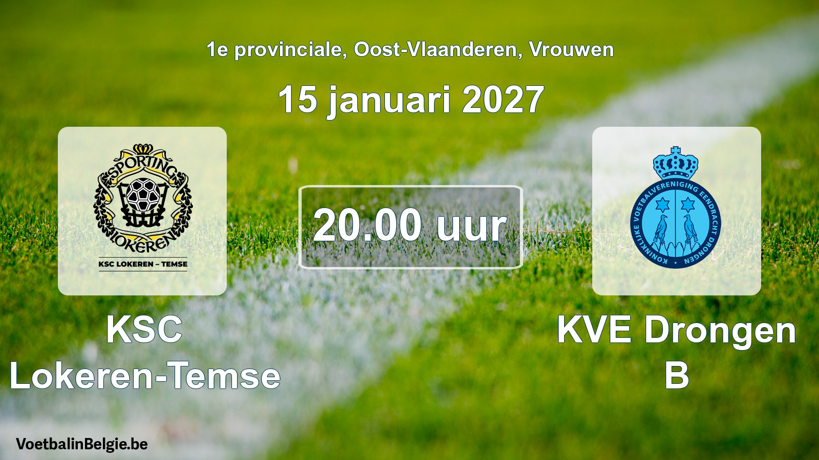Geplande wedstrijd vrouwenvoetbal: KSC Lokeren-Temse - KVE Drongen B (15 januari 2027)