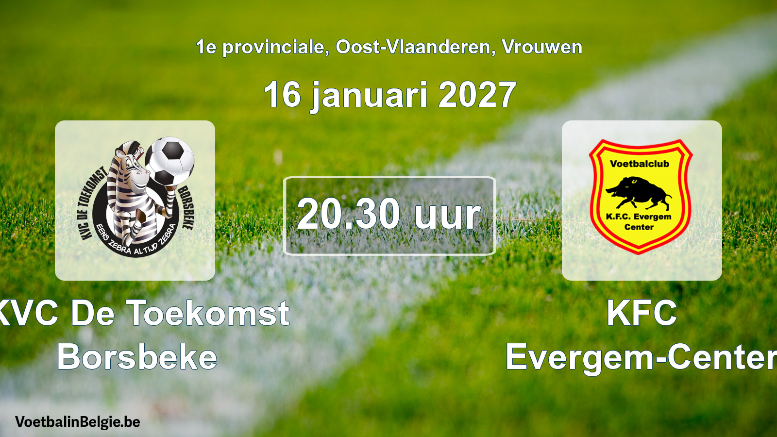 Geplande wedstrijd vrouwenvoetbal: KVC De Toekomst Borsbeke - KFC Evergem-Center (16 januari 2027)