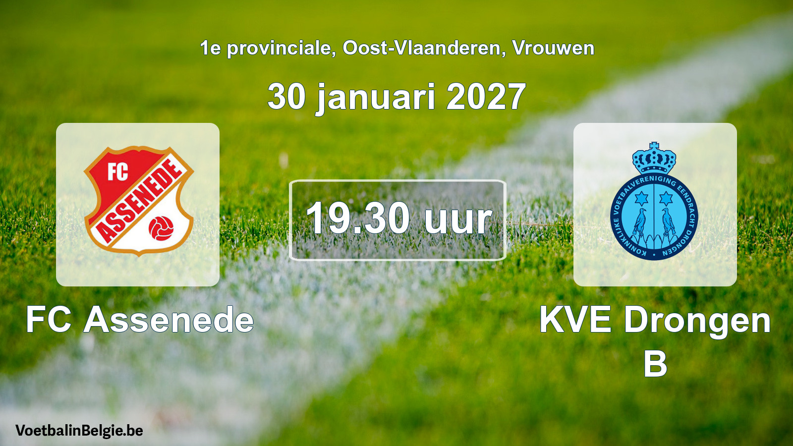 Geplande wedstrijd vrouwenvoetbal: FC Assenede - KVE Drongen B (30 januari 2027)