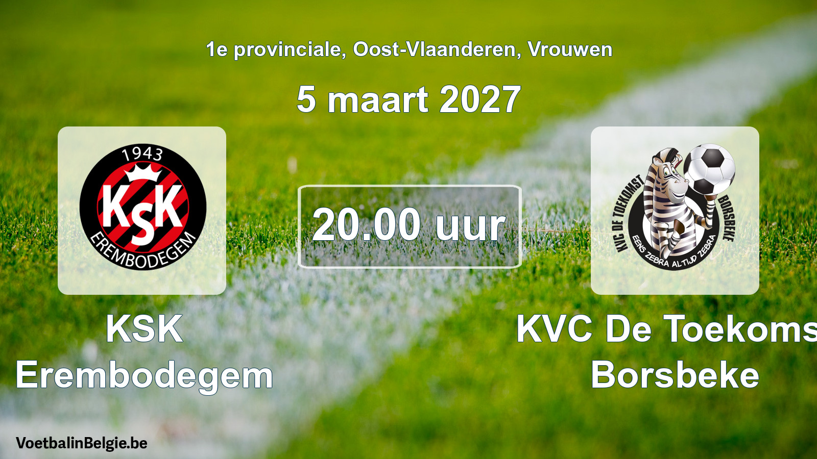 Scheduled match women football: KSK Erembodegem - KVC De Toekomst Borsbeke (5 March 2027)