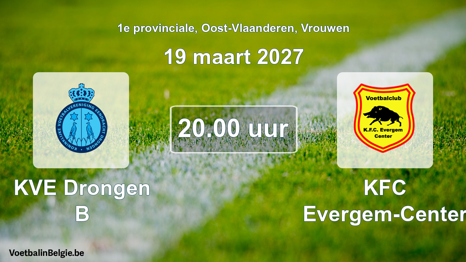 Geplande wedstrijd vrouwenvoetbal: KVE Drongen B - KFC Evergem-Center (19 maart 2027)