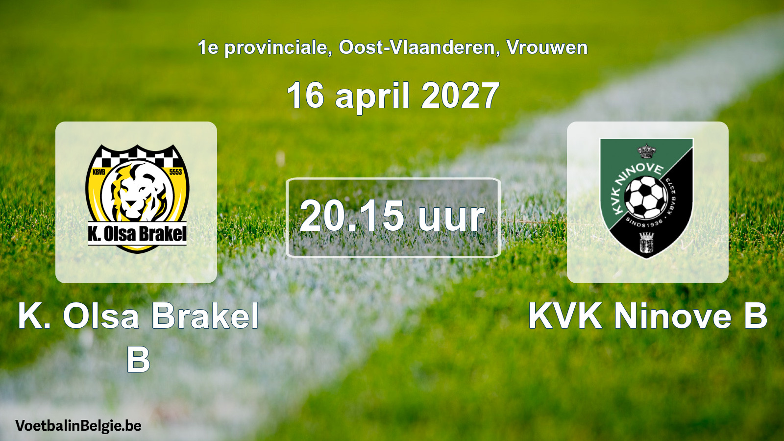 Geplande wedstrijd vrouwenvoetbal: K. Olsa Brakel B - KVK Ninove B (16 april 2027)
