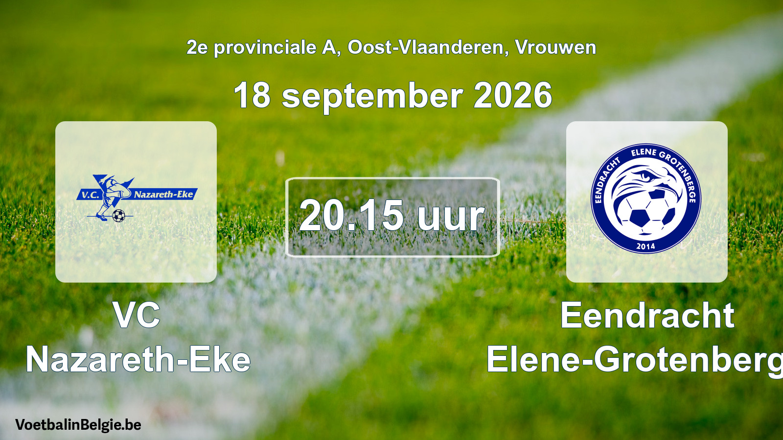 Geplande wedstrijd vrouwenvoetbal: VC Nazareth-Eke - Eendracht Elene-Grotenberge (18 september 2026)