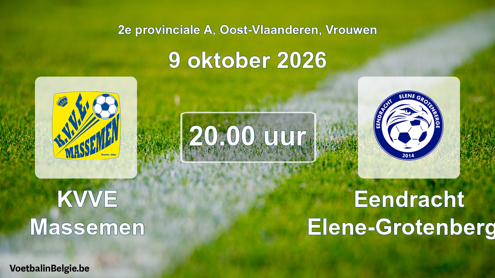 Geplande wedstrijd vrouwenvoetbal: KVVE Massemen - Eendracht Elene-Grotenberge (9 oktober 2026)