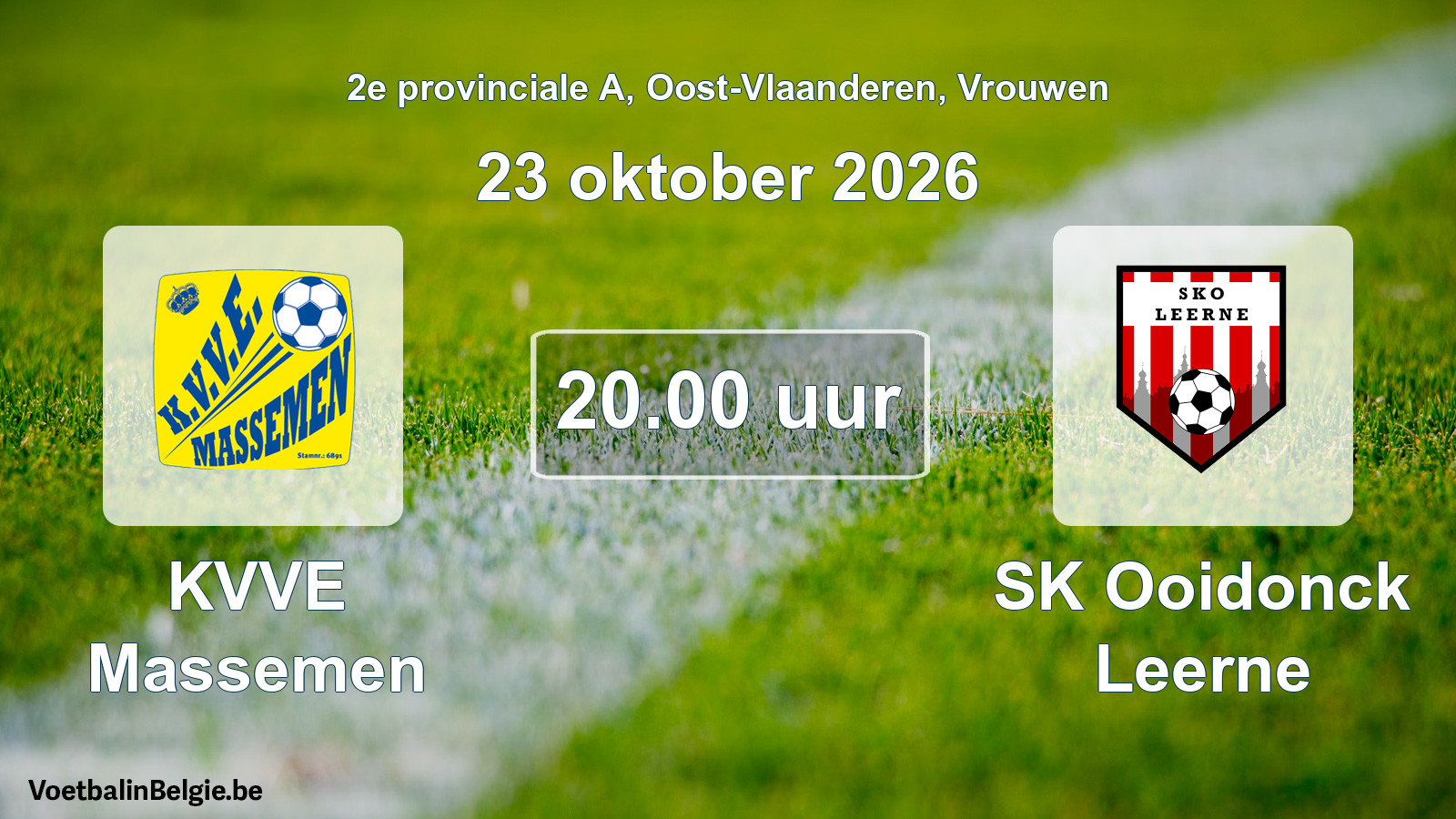 Geplande wedstrijd vrouwenvoetbal: KVVE Massemen - SK Ooidonck Leerne (23 oktober 2026)
