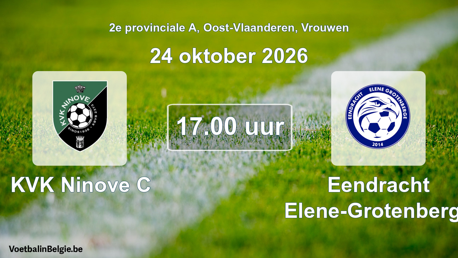 Geplande wedstrijd vrouwenvoetbal: KVK Ninove C - Eendracht Elene-Grotenberge (24 oktober 2026)