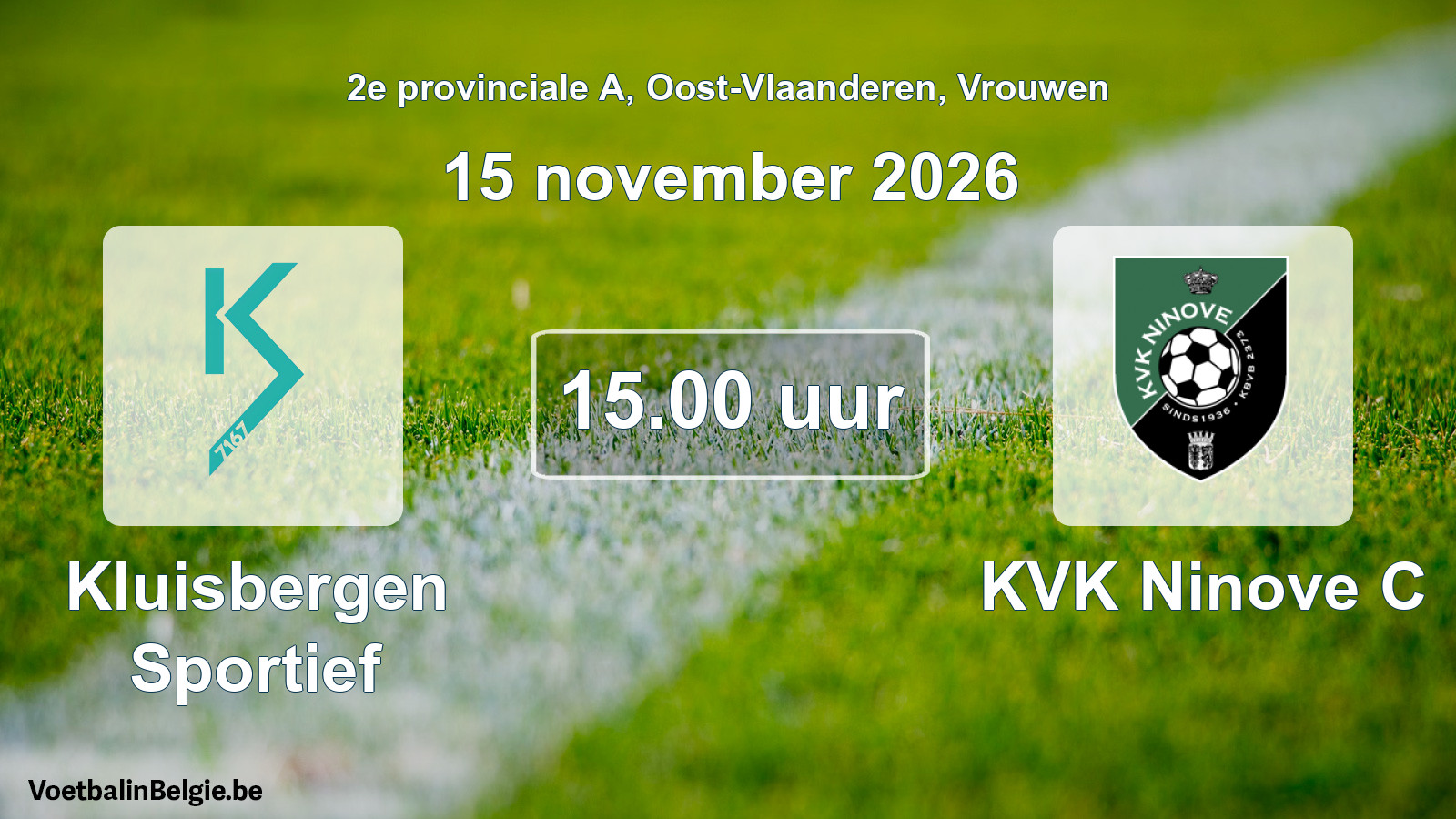 Geplande wedstrijd vrouwenvoetbal: Kluisbergen Sportief - KVK Ninove C (15 november 2026)