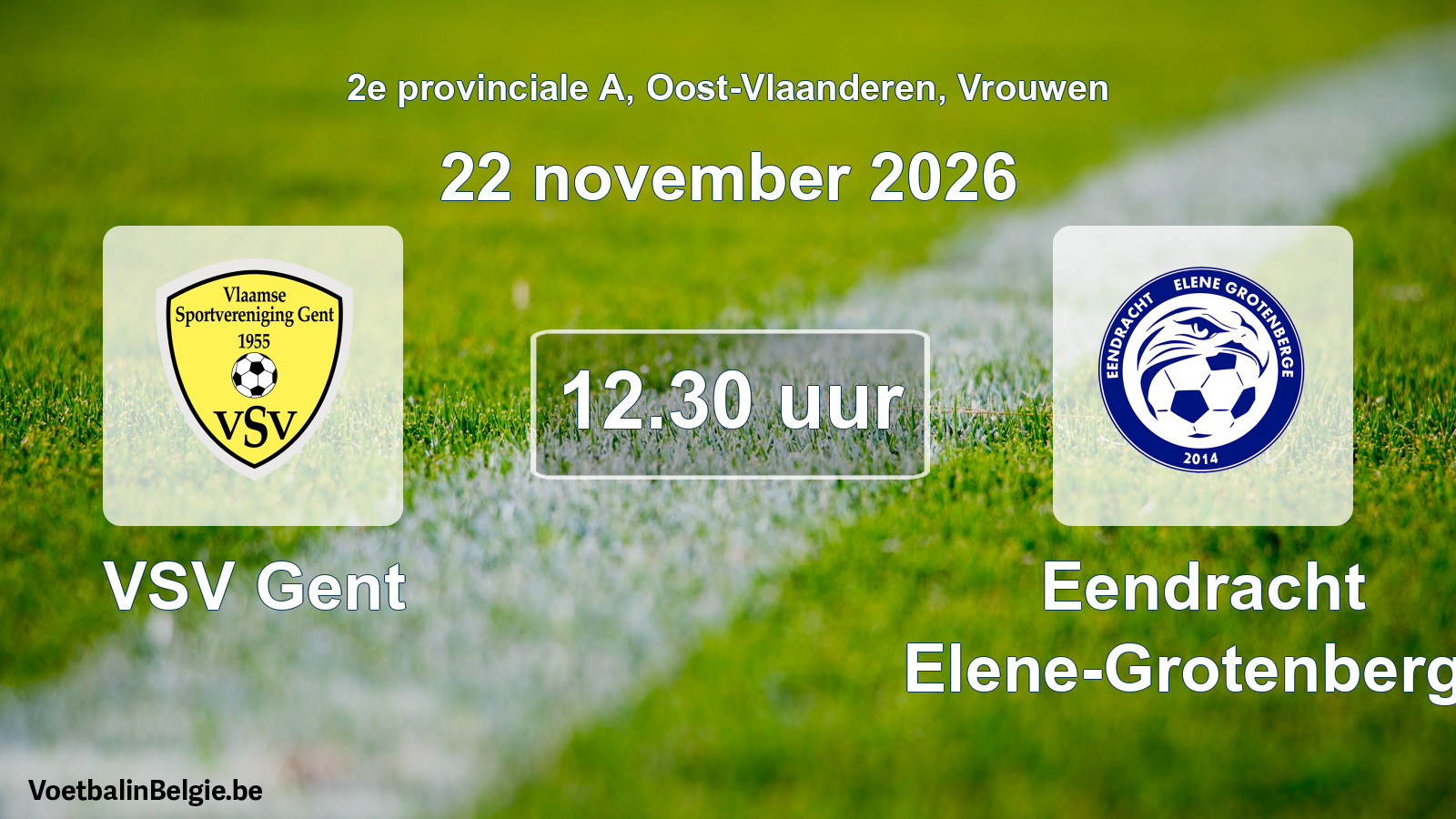 Geplande wedstrijd vrouwenvoetbal: VSV Gent - Eendracht Elene-Grotenberge (22 november 2026)