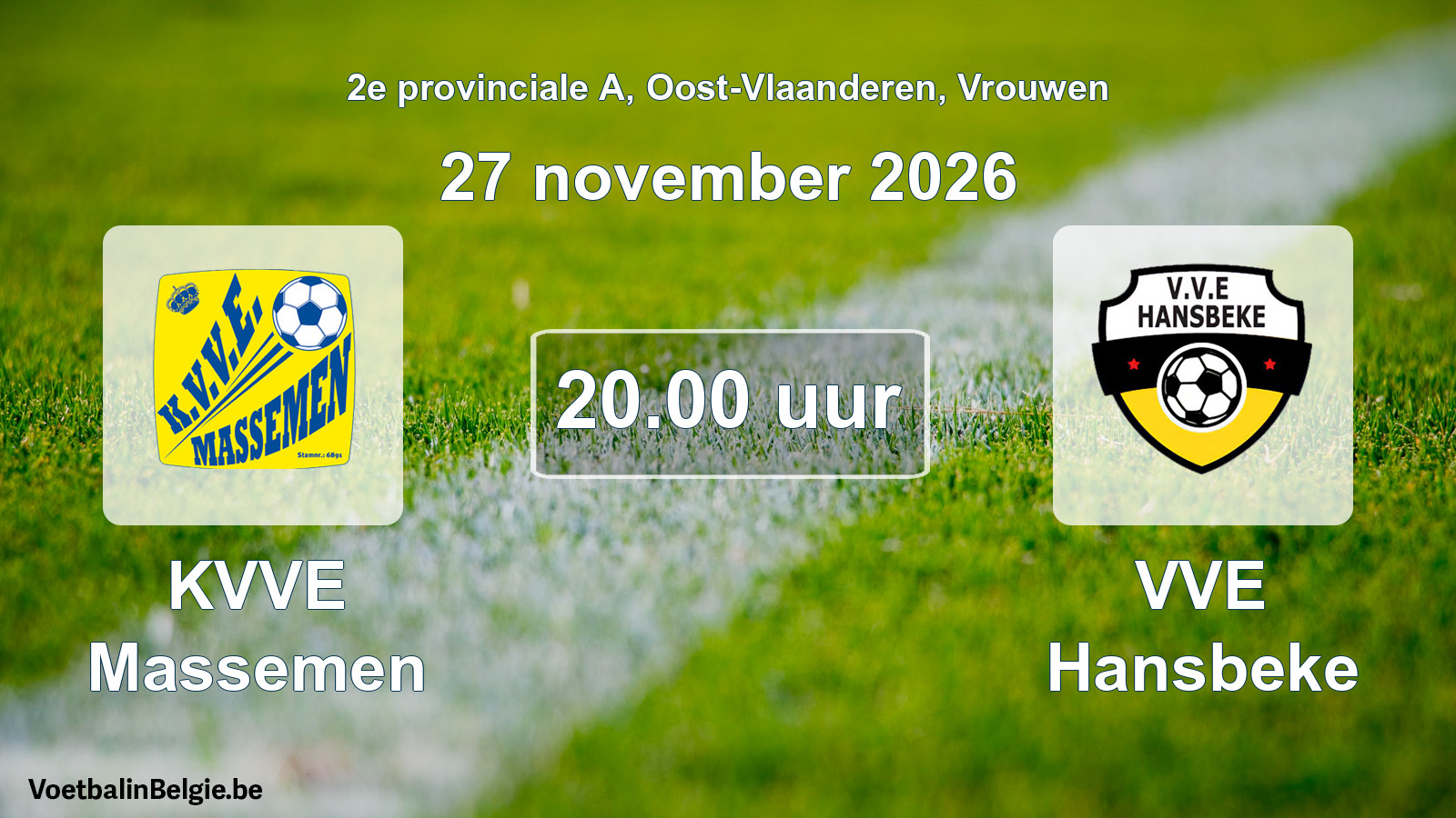 Match prévu football femmes: KVVE Massemen - VVE Hansbeke (27 novembre 2026)