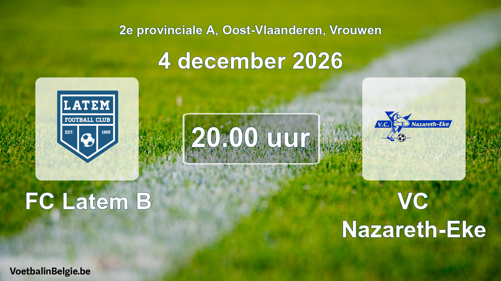 Geplande wedstrijd vrouwenvoetbal: FC Latem B - VC Nazareth-Eke (4 december 2026)
