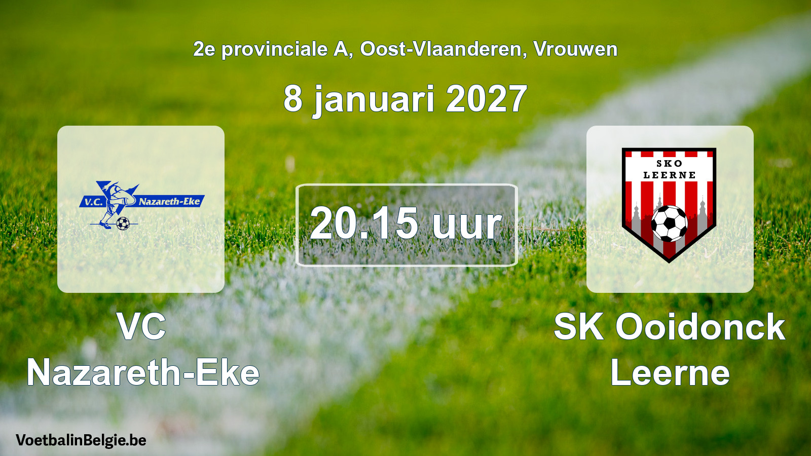 Geplande wedstrijd vrouwenvoetbal: VC Nazareth-Eke - SK Ooidonck Leerne (8 januari 2027)