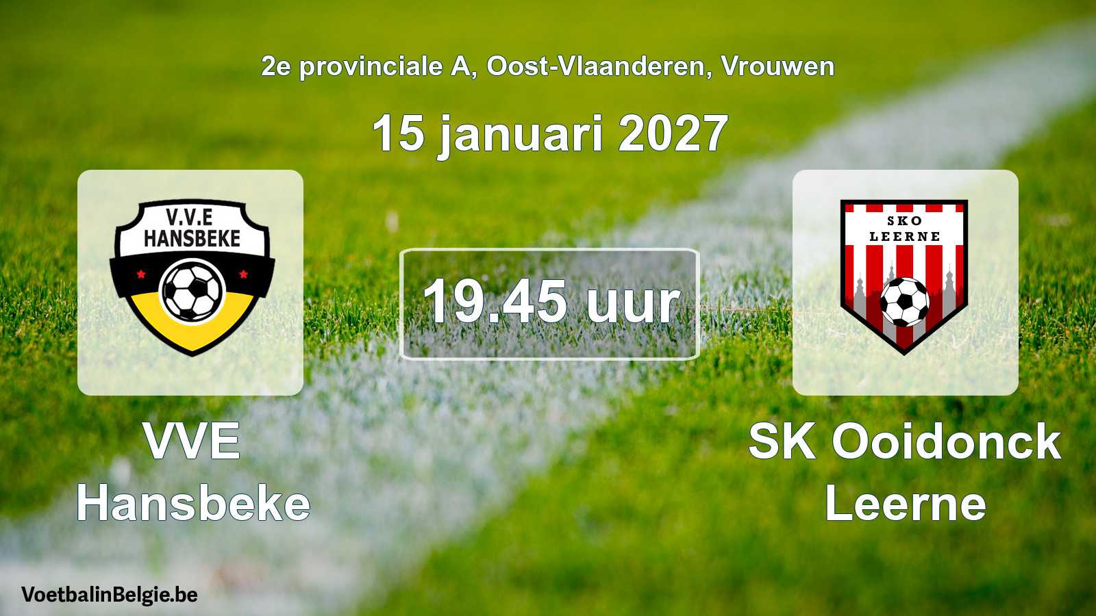Geplande wedstrijd vrouwenvoetbal: VVE Hansbeke - SK Ooidonck Leerne (15 januari 2027)
