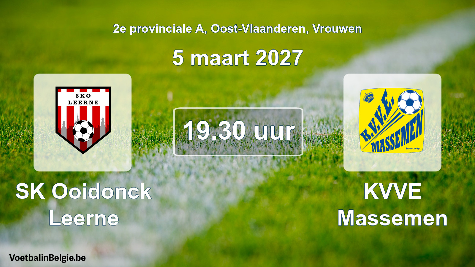 Geplande wedstrijd vrouwenvoetbal: SK Ooidonck Leerne - KVVE Massemen (5 maart 2027)