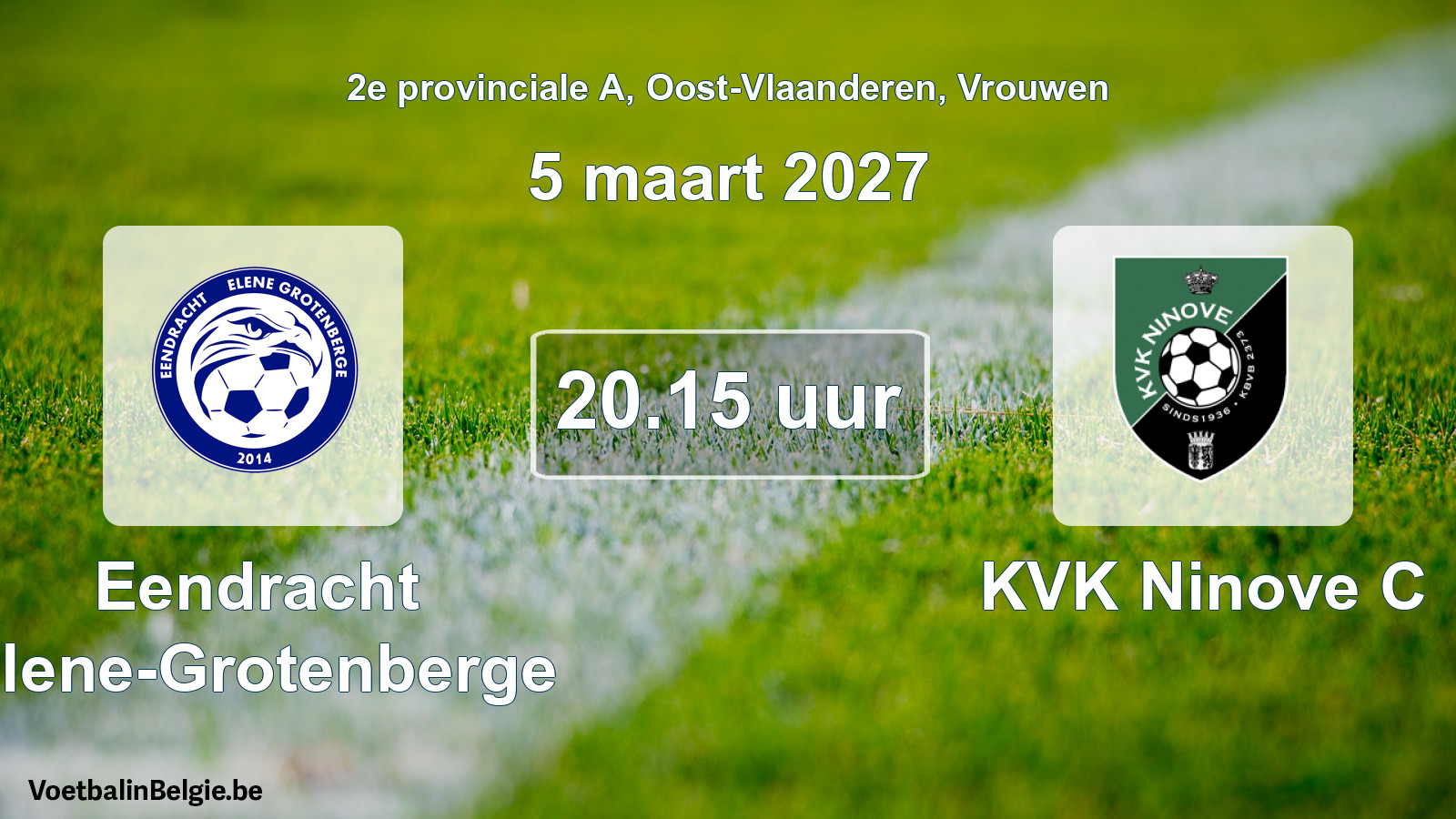 Geplande wedstrijd vrouwenvoetbal: Eendracht Elene-Grotenberge - KVK Ninove C (5 maart 2027)