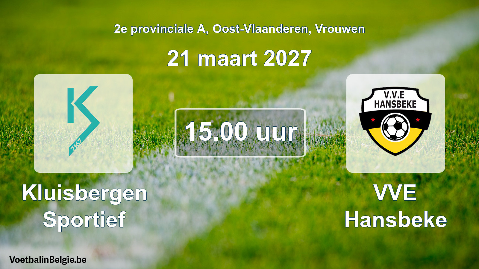 Geplande wedstrijd vrouwenvoetbal: Kluisbergen Sportief - VVE Hansbeke (21 maart 2027)