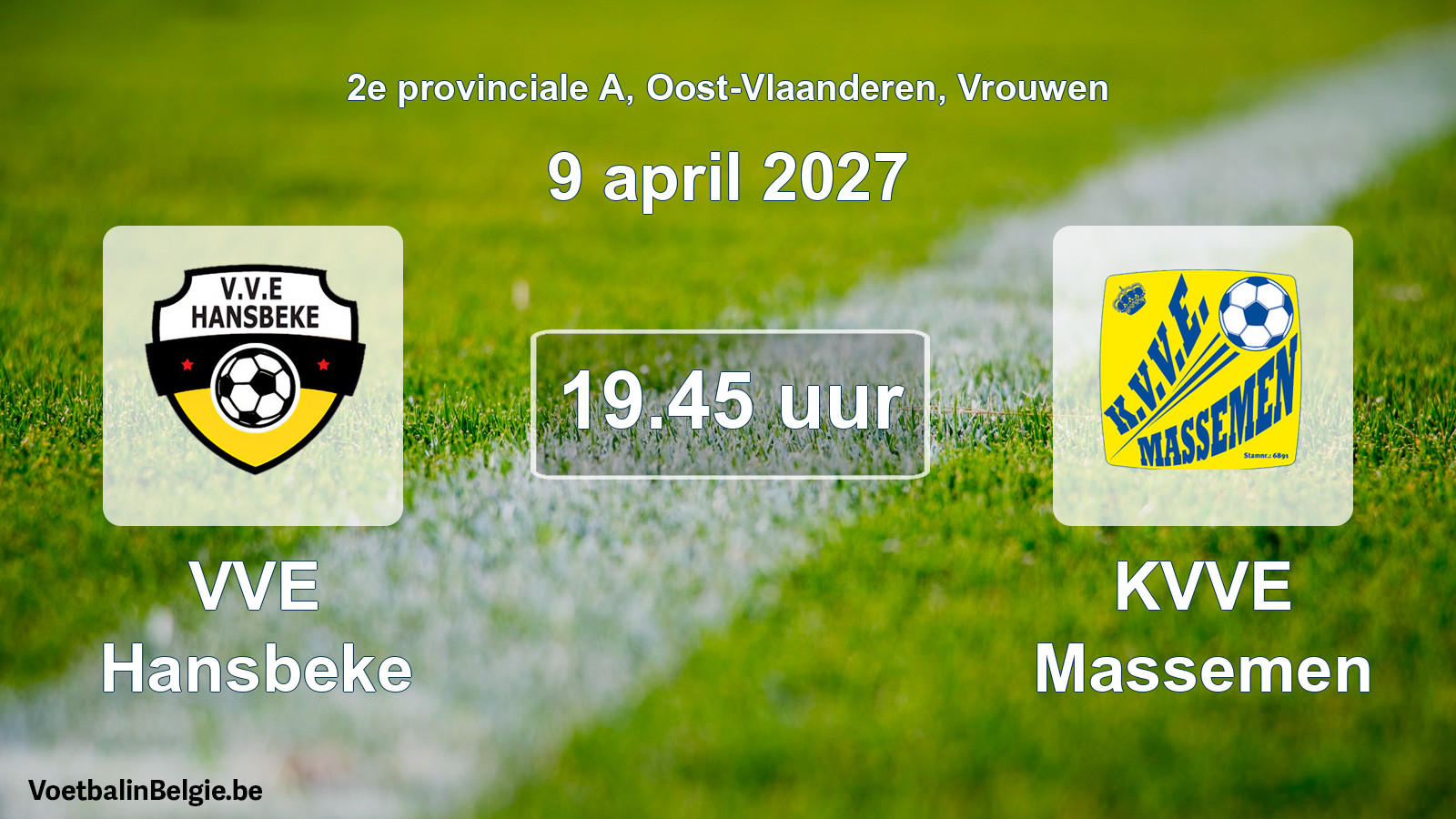 Geplande wedstrijd vrouwenvoetbal: VVE Hansbeke - KVVE Massemen (9 april 2027)