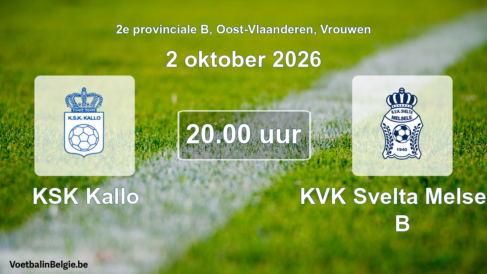 Geplande wedstrijd vrouwenvoetbal: KSK Kallo - KVK Svelta Melsele B (2 oktober 2026)