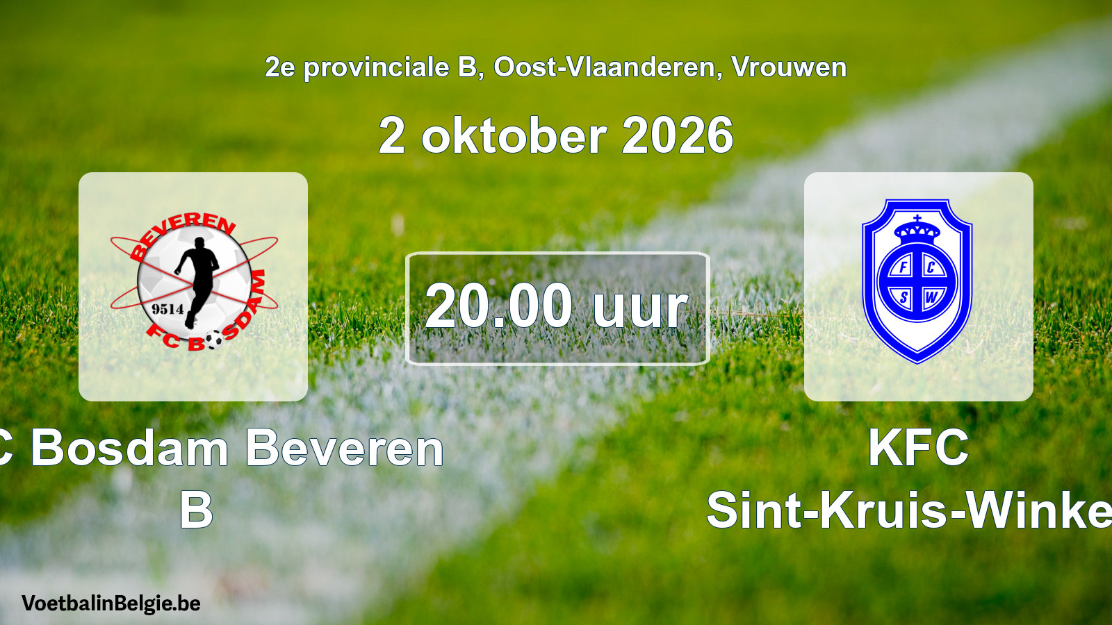 Geplande wedstrijd vrouwenvoetbal: FC Bosdam Beveren B - KFC Sint-Kruis-Winkel (2 oktober 2026)