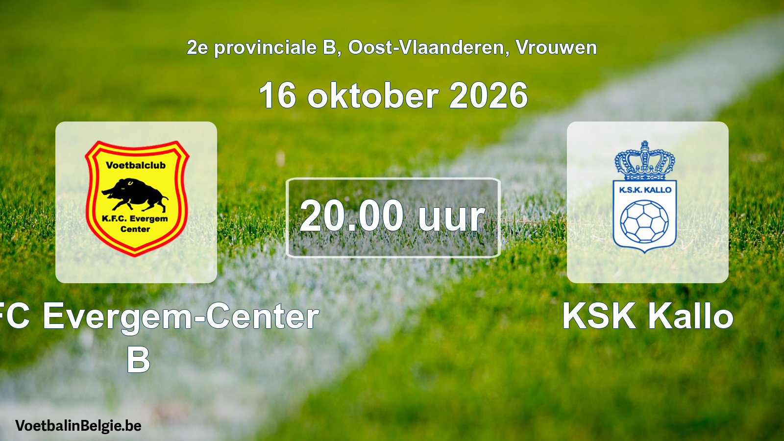 Geplande wedstrijd vrouwenvoetbal: KFC Evergem-Center B - KSK Kallo (16 oktober 2026)