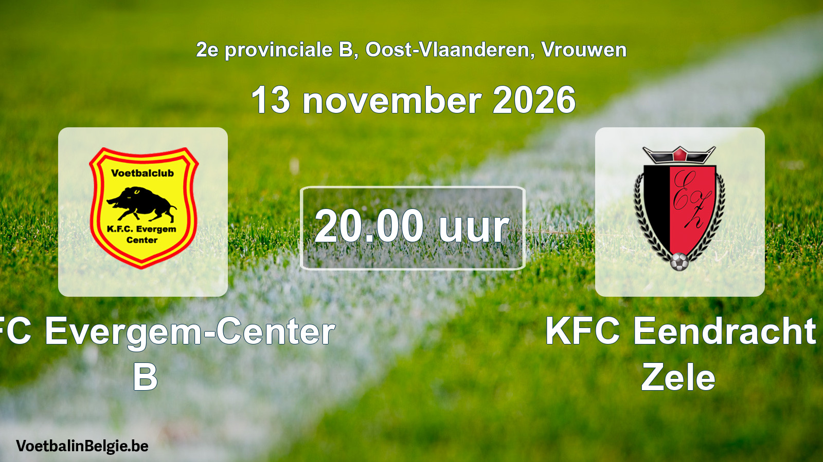Geplande wedstrijd vrouwenvoetbal: KFC Evergem-Center B - KFC Eendracht Zele (13 november 2026)
