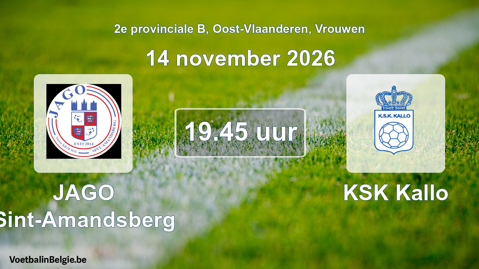 Geplande wedstrijd vrouwenvoetbal: JAGO Sint-Amandsberg - KSK Kallo (14 november 2026)