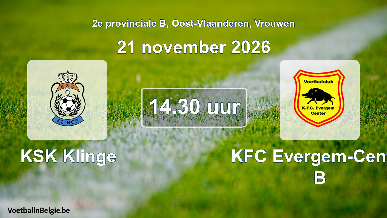 Geplande wedstrijd vrouwenvoetbal: KSK Klinge - KFC Evergem-Center B (21 november 2026)