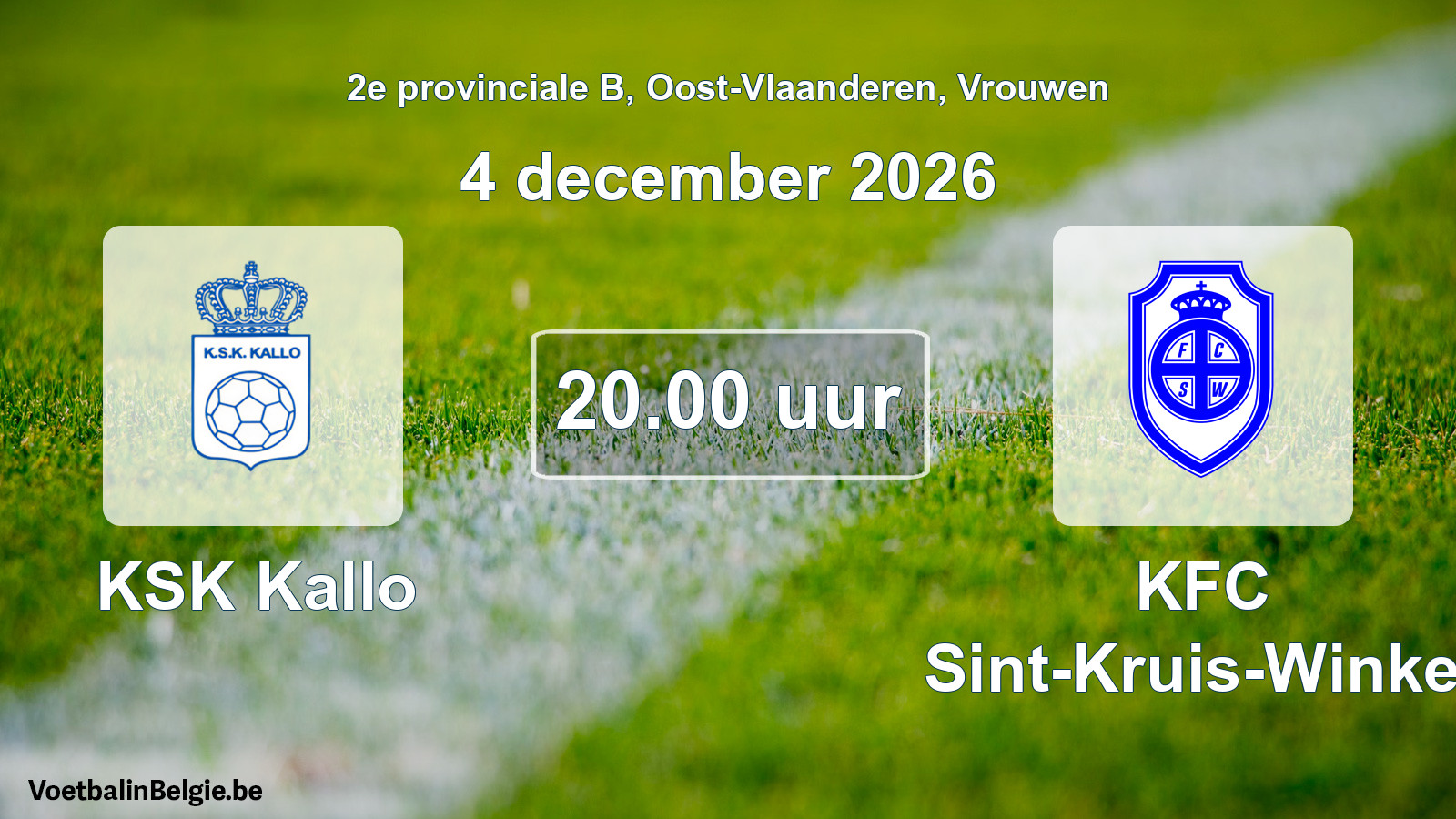 Geplande wedstrijd vrouwenvoetbal: KSK Kallo - KFC Sint-Kruis-Winkel (4 december 2026)
