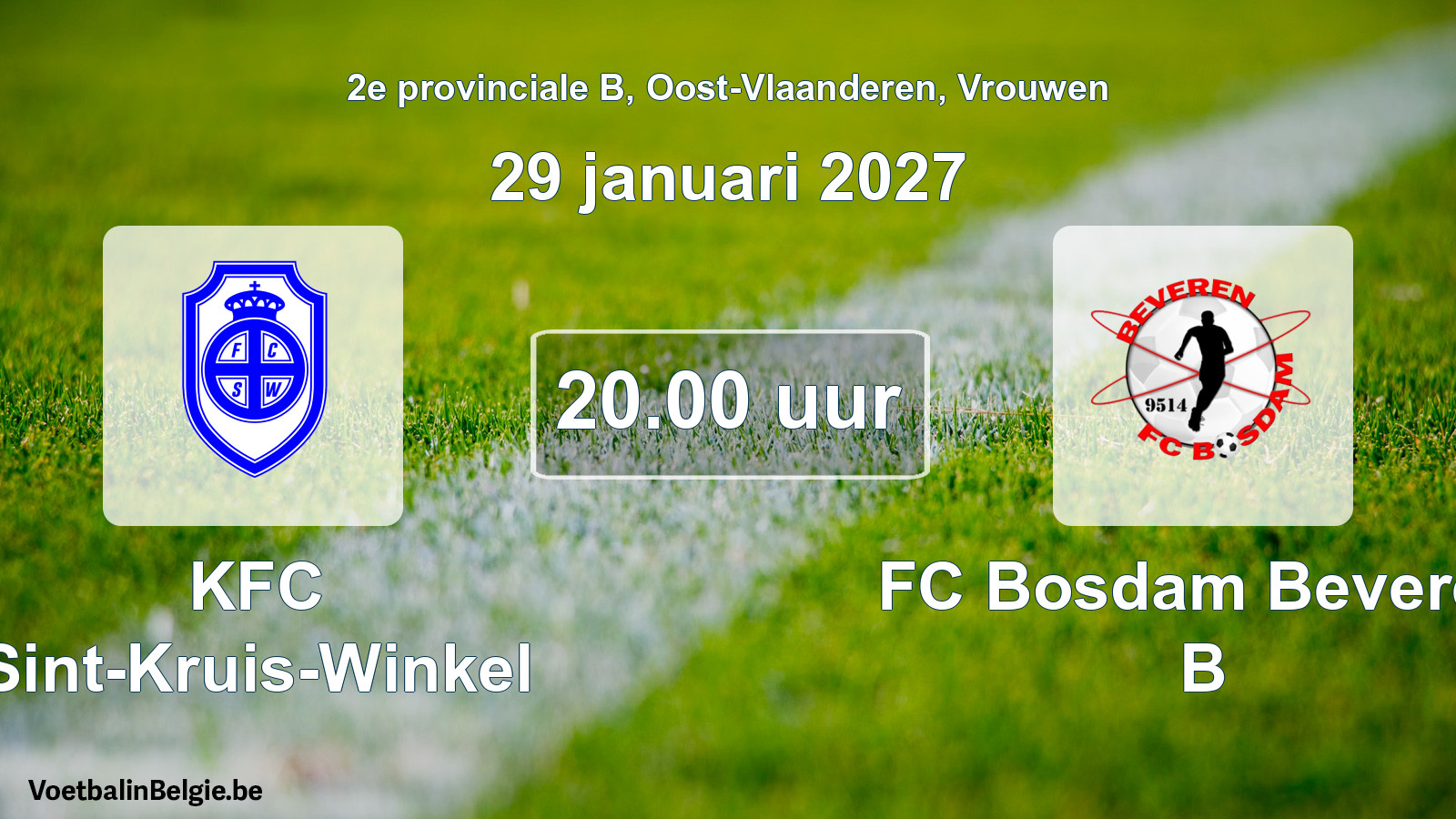 Geplande wedstrijd vrouwenvoetbal: KFC Sint-Kruis-Winkel - FC Bosdam Beveren B (29 januari 2027)