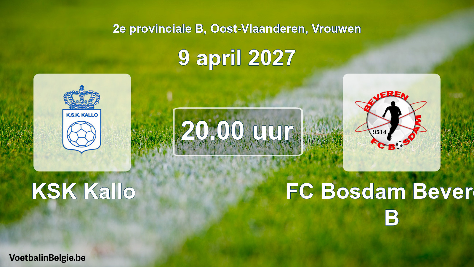 Geplande wedstrijd vrouwenvoetbal: KSK Kallo - FC Bosdam Beveren B (9 april 2027)