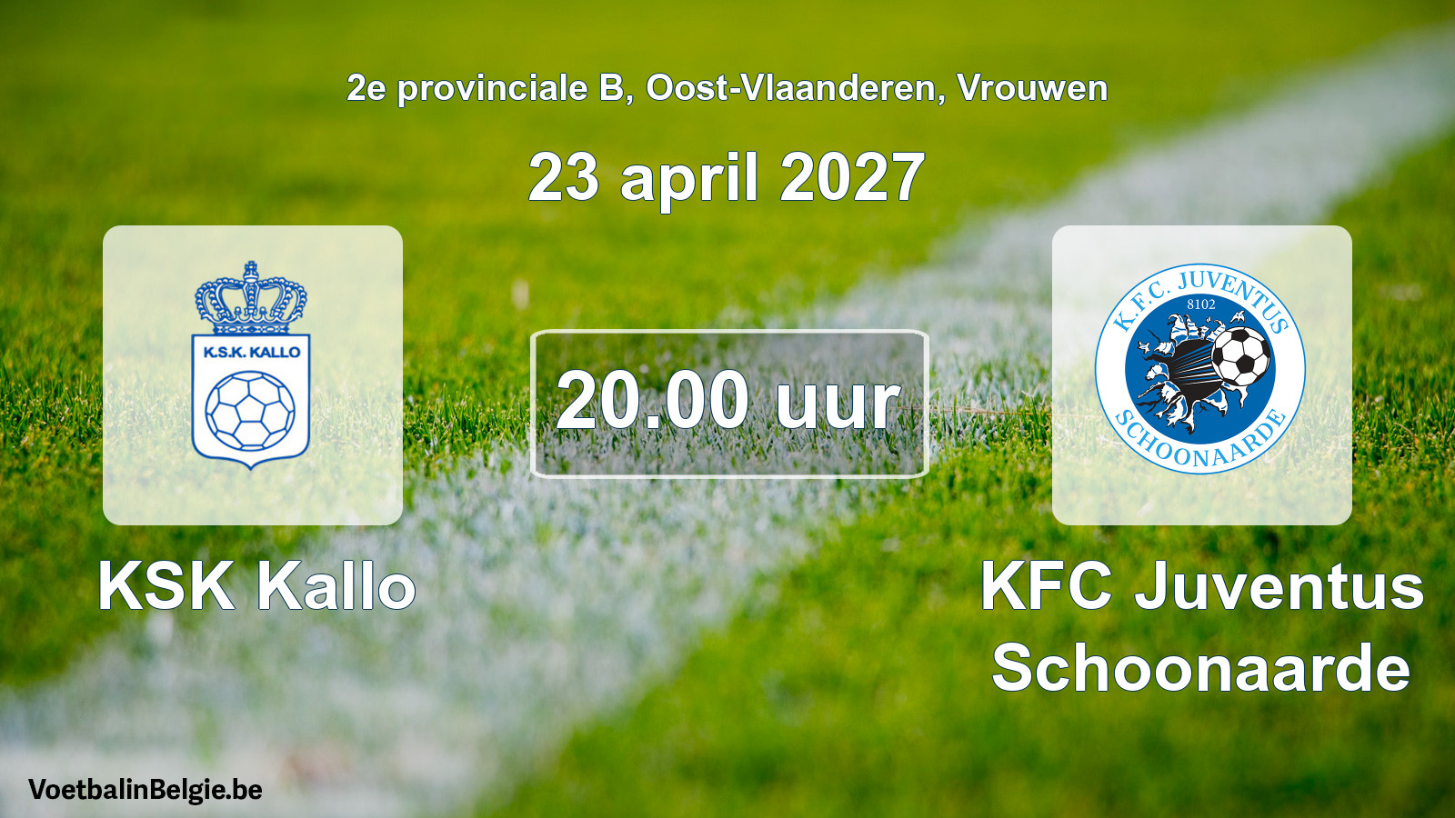 Geplande wedstrijd vrouwenvoetbal: KSK Kallo - KFC Juventus Schoonaarde (23 april 2027)