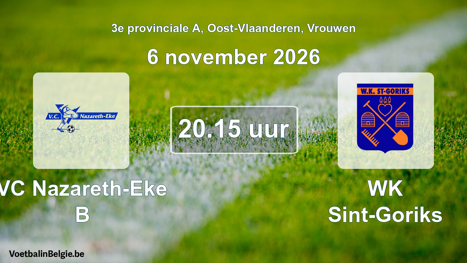 Geplande wedstrijd vrouwenvoetbal: VC Nazareth-Eke B - WK Sint-Goriks (6 november 2026)