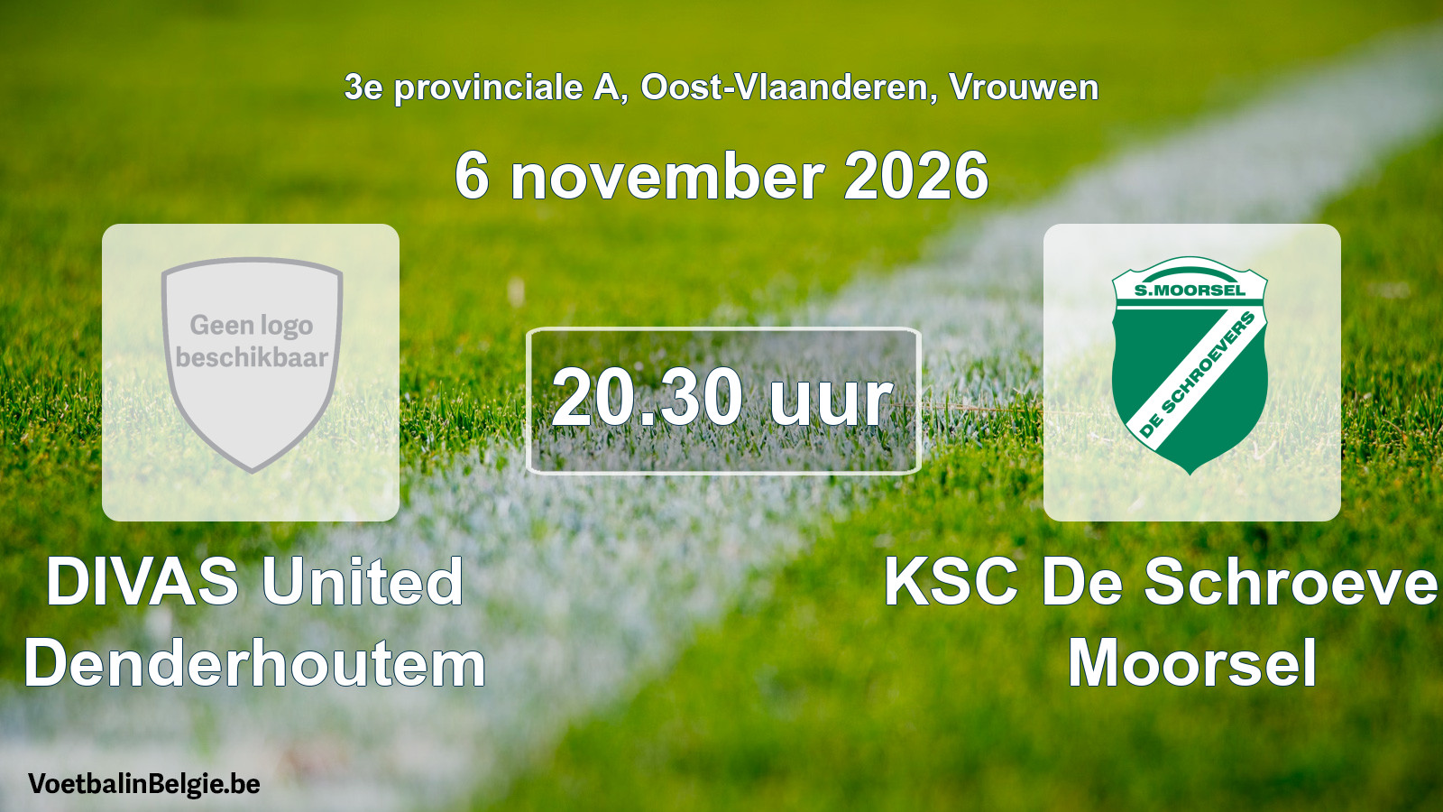 Geplande wedstrijd vrouwenvoetbal: DIVAS United Denderhoutem - KSC De Schroevers Moorsel (6 november 2026)
