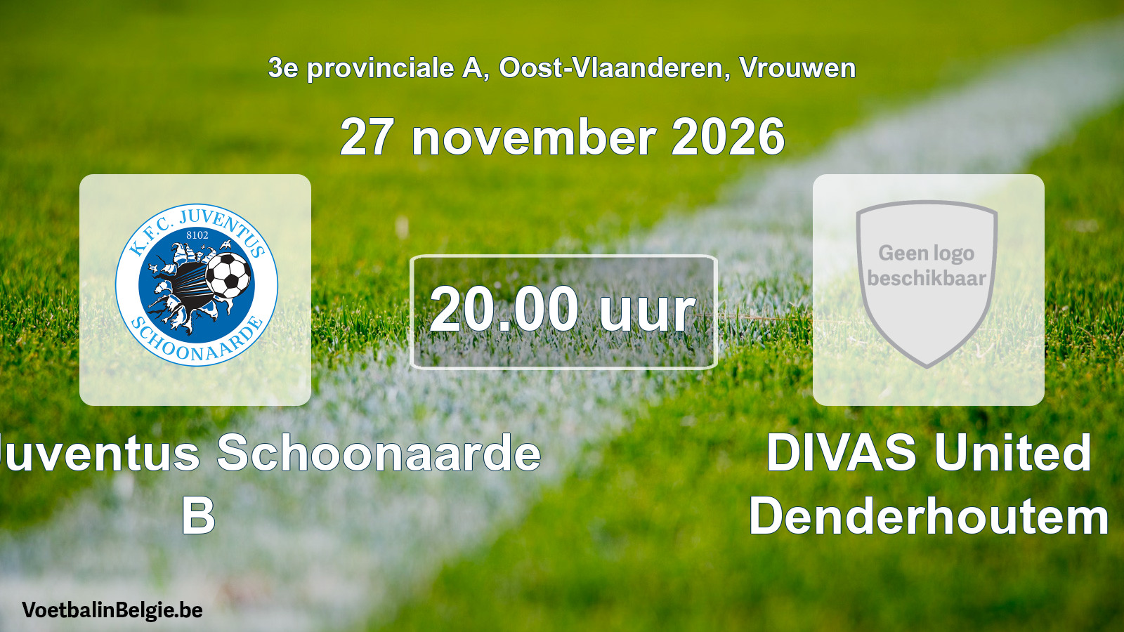 Geplande wedstrijd vrouwenvoetbal: KFC Juventus Schoonaarde B - DIVAS United Denderhoutem (27 november 2026)