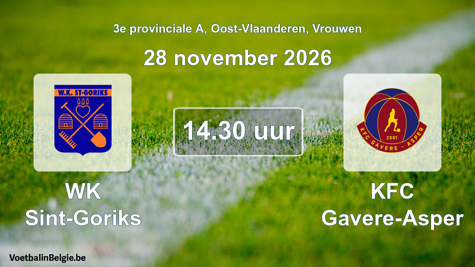 Geplande wedstrijd vrouwenvoetbal: WK Sint-Goriks - KFC Gavere-Asper (28 november 2026)