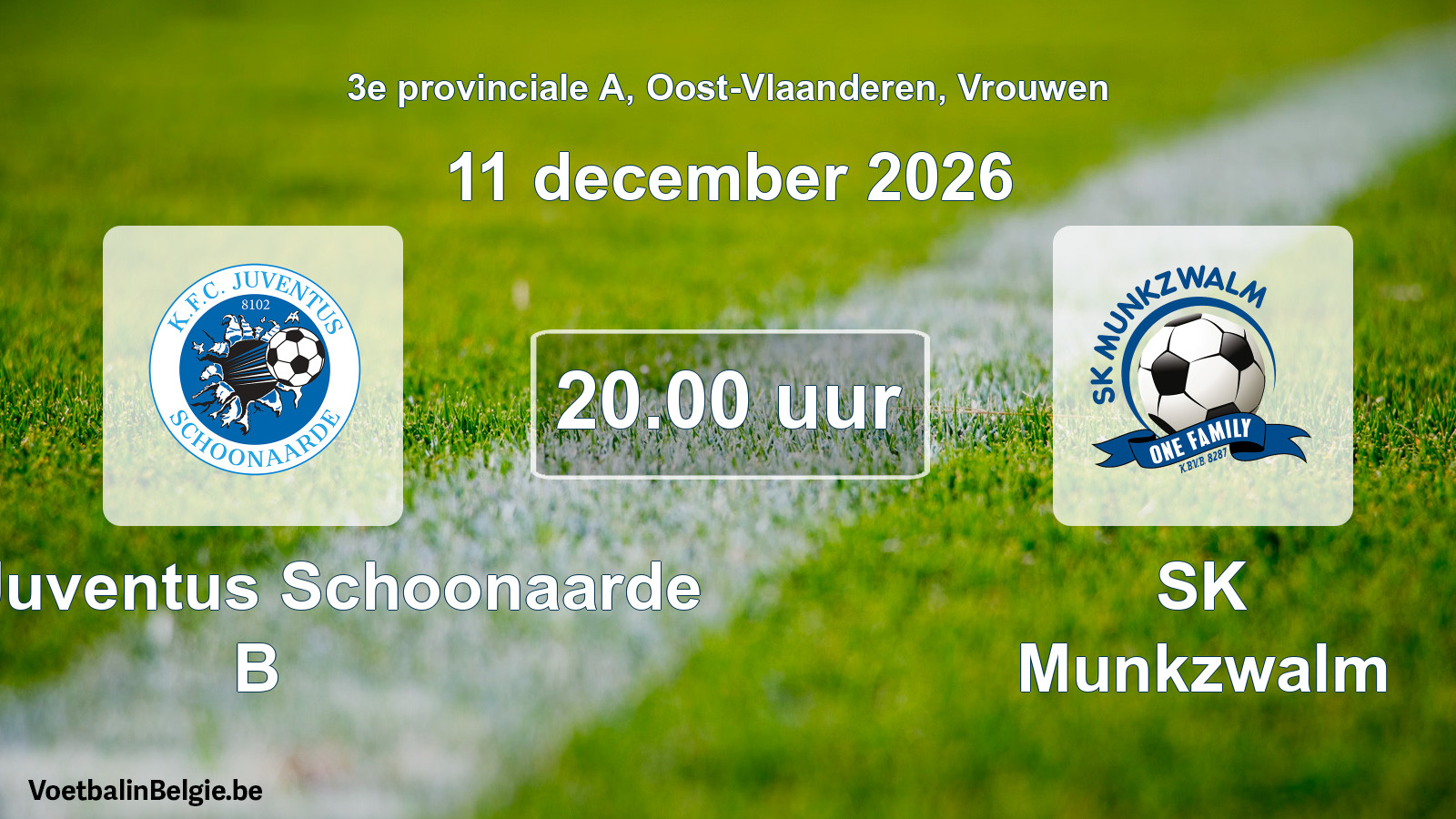 Geplande wedstrijd vrouwenvoetbal: KFC Juventus Schoonaarde B - SK Munkzwalm (11 december 2026)