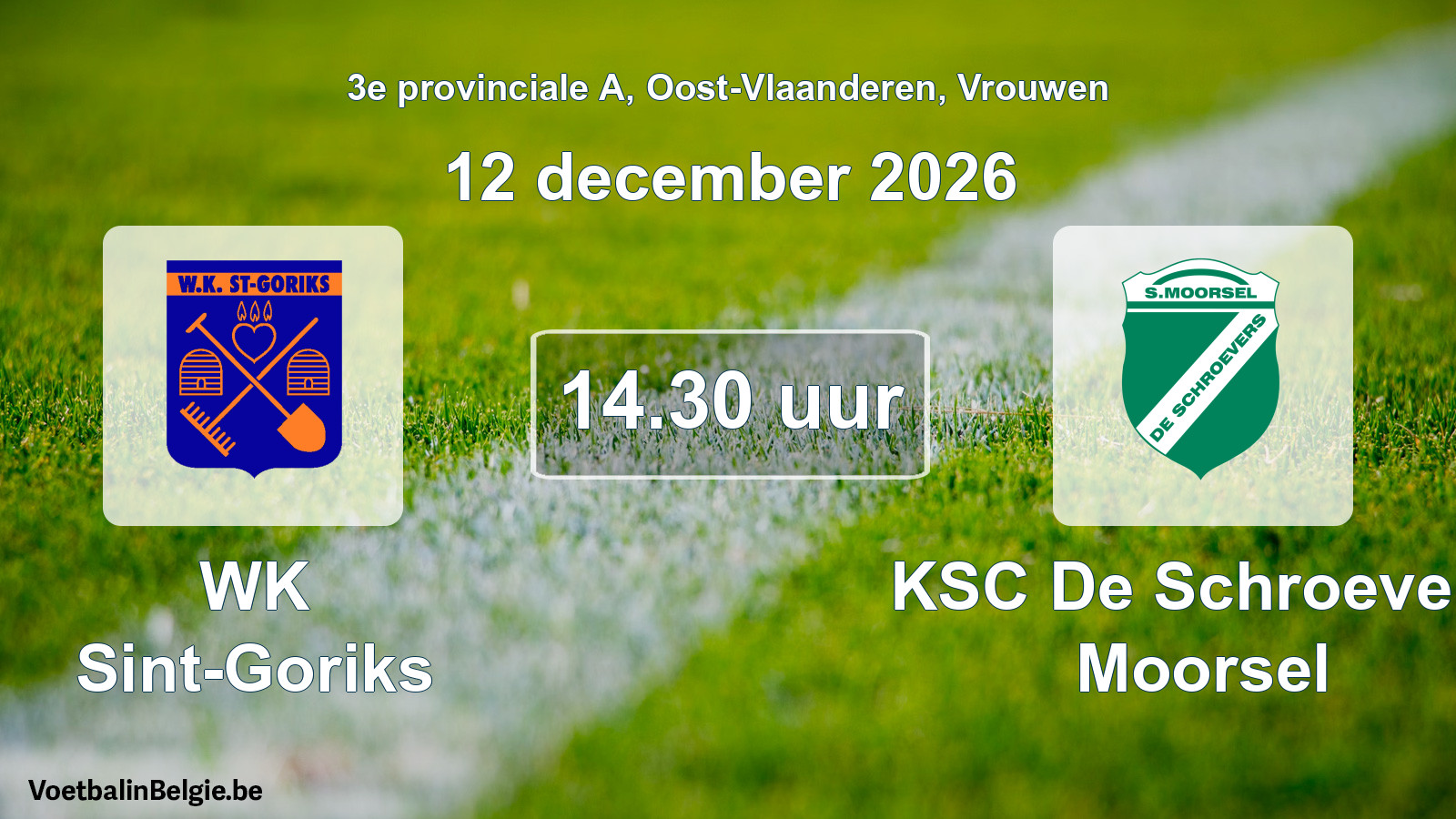 Geplande wedstrijd vrouwenvoetbal: WK Sint-Goriks - KSC De Schroevers Moorsel (12 december 2026)