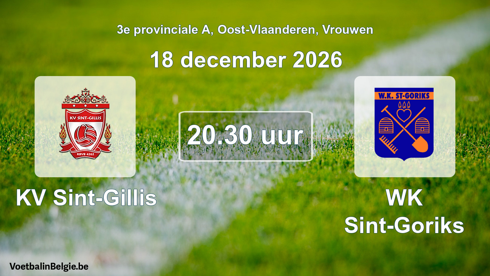 Geplande wedstrijd vrouwenvoetbal: KV Sint-Gillis - WK Sint-Goriks (18 december 2026)