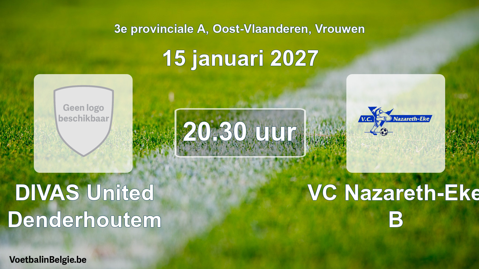 Geplande wedstrijd vrouwenvoetbal: DIVAS United Denderhoutem - VC Nazareth-Eke B (15 januari 2027)