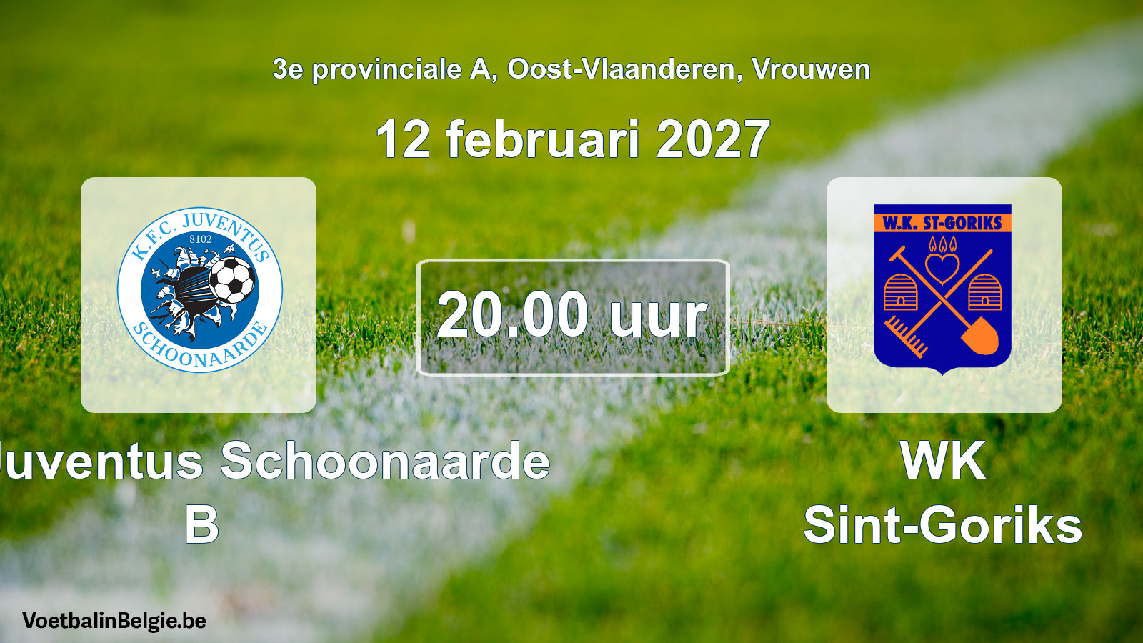 Geplande wedstrijd vrouwenvoetbal: KFC Juventus Schoonaarde B - WK Sint-Goriks (12 februari 2027)