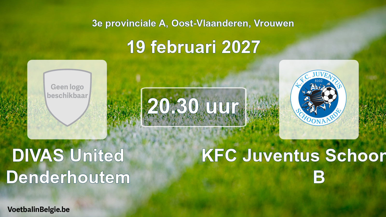 Geplande wedstrijd vrouwenvoetbal: DIVAS United Denderhoutem - KFC Juventus Schoonaarde B (19 februari 2027)