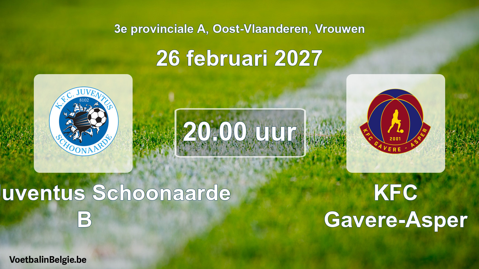 Geplande wedstrijd vrouwenvoetbal: KFC Juventus Schoonaarde B - KFC Gavere-Asper (26 februari 2027)