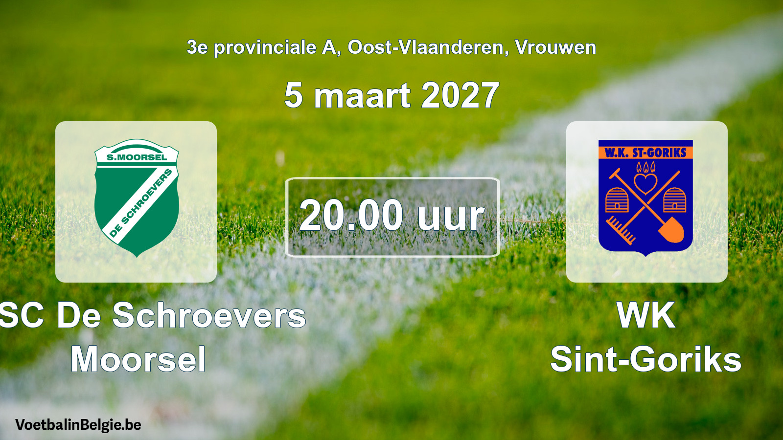Geplande wedstrijd vrouwenvoetbal: KSC De Schroevers Moorsel - WK Sint-Goriks (5 maart 2027)