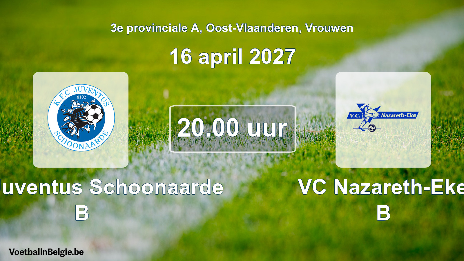 Geplande wedstrijd vrouwenvoetbal: KFC Juventus Schoonaarde B - VC Nazareth-Eke B (16 april 2027)